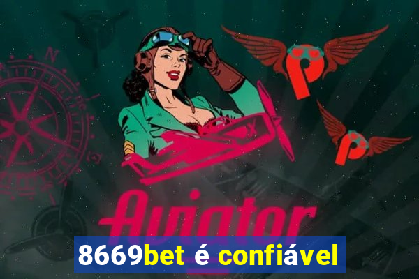 8669bet é confiável
